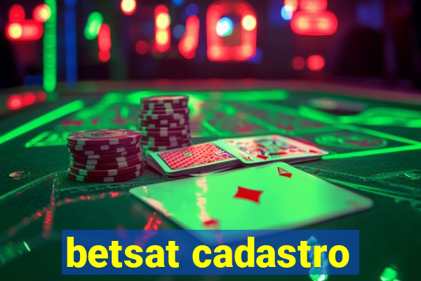 betsat cadastro